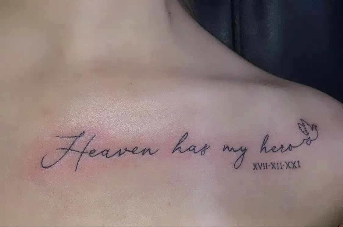 A small phrase in a loved one’s handwriting placed on the ribcage